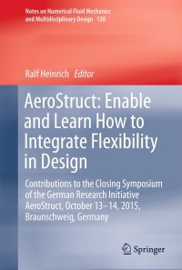 Cover image: AeroStruct: Enable and Learn How to Integrate Flexibility in Design 9783319720197