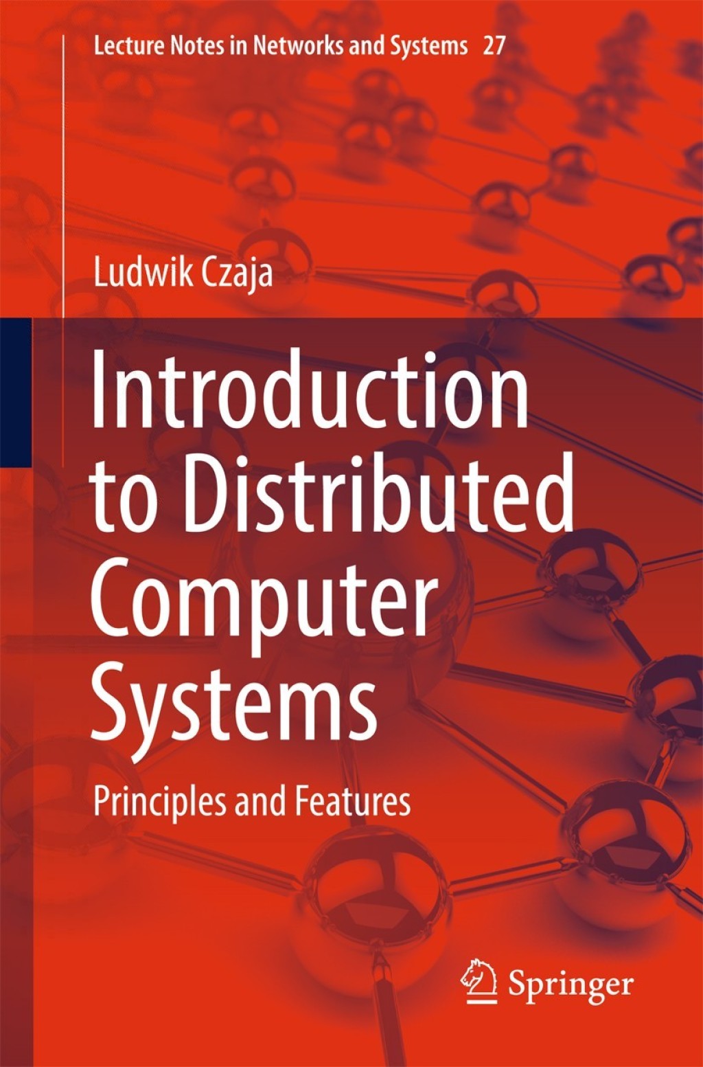 Introduction to Distributed Computer Systems Principles and Features