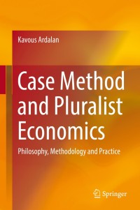 Omslagafbeelding: Case Method and Pluralist Economics 9783319720708