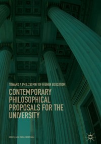 Cover image: Contemporary Philosophical Proposals for the University 9783319721279