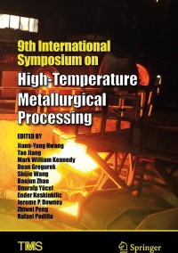 Imagen de portada: 9th International Symposium on High-Temperature Metallurgical Processing 9783319721378