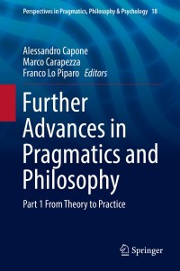 Cover image: Further Advances in Pragmatics and Philosophy 9783319721729
