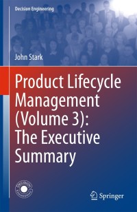 Cover image: Product Lifecycle Management (Volume 3): The Executive Summary 9783319722351