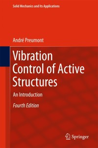 Cover image: Vibration Control of Active Structures 4th edition 9783319722955