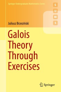 Cover image: Galois Theory Through Exercises 9783319723259