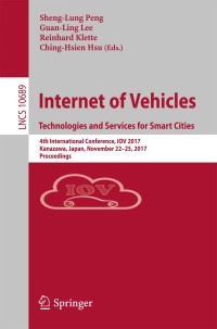 Imagen de portada: Internet of Vehicles. Technologies and Services for Smart Cities 9783319723280