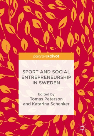 Cover image: Sport and Social Entrepreneurship in Sweden 9783319724959