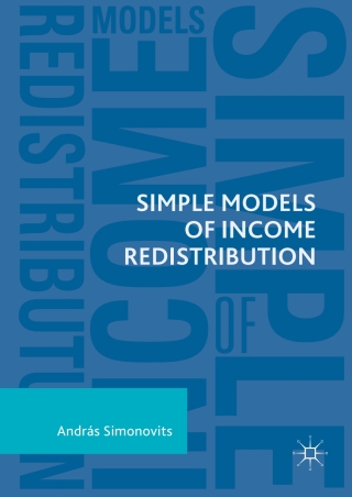 Imagen de portada: Simple Models of Income Redistribution 9783319725017