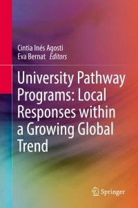 Imagen de portada: University Pathway Programs: Local Responses within a Growing Global Trend 9783319725048