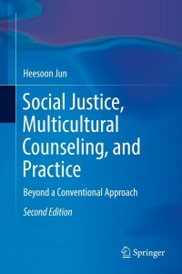 Titelbild: Social Justice, Multicultural Counseling, and Practice 2nd edition 9783319725130