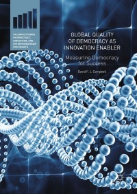 Cover image: Global Quality of Democracy as Innovation Enabler 9783319725284
