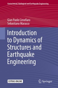 صورة الغلاف: Introduction to Dynamics of Structures and Earthquake Engineering 9783319725406