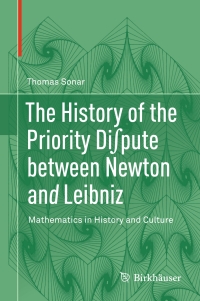 Cover image: The History of the Priority Di∫pute between Newton and Leibniz 9783319725611
