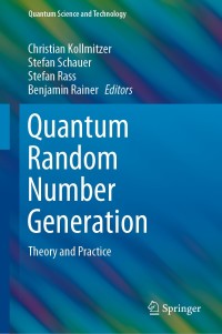 Cover image: Quantum Random Number Generation 1st edition 9783319725949
