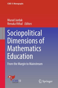 Cover image: Sociopolitical Dimensions of Mathematics Education 9783319726090