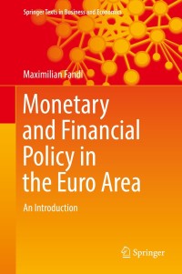 表紙画像: Monetary and Financial Policy in the Euro Area 9783319726427