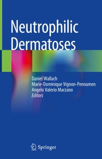 Cover image: Neutrophilic Dermatoses 9783319726489