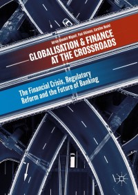 Immagine di copertina: Globalisation and Finance at the Crossroads 9783319726755