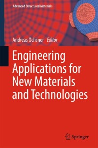 Imagen de portada: Engineering Applications for New Materials and Technologies 9783319726960