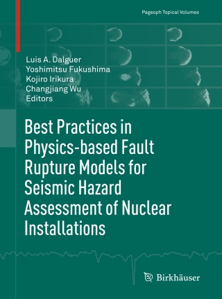 Imagen de portada: Best Practices in Physics-based Fault Rupture Models for Seismic Hazard Assessment of Nuclear Installations 9783319727080