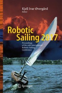 Titelbild: Robotic Sailing 2017 9783319727387