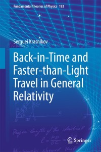 Cover image: Back-in-Time and Faster-than-Light Travel in General Relativity 9783319727530