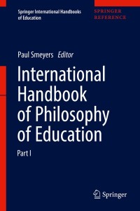Cover image: International Handbook of Philosophy of Education 9783319727592