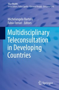 Cover image: Multidisciplinary Teleconsultation in Developing Countries 9783319727622