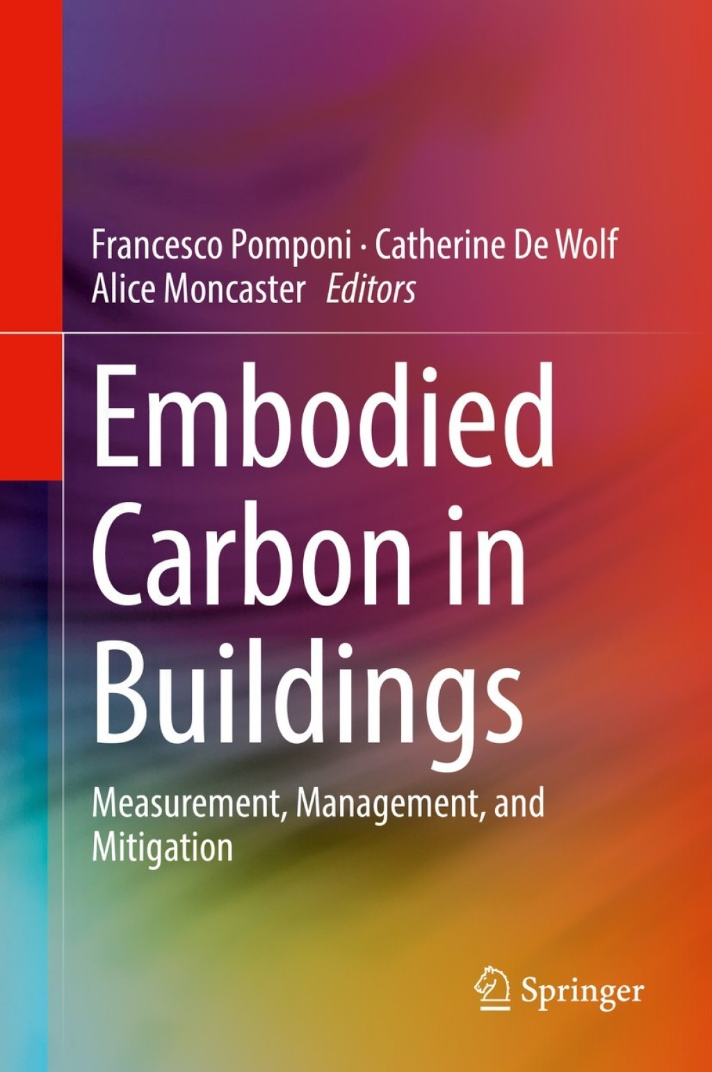 Embodied Carbon in Buildings Measurement, Management, and Mitigation