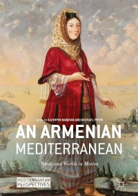 Imagen de portada: An Armenian Mediterranean 9783319728643