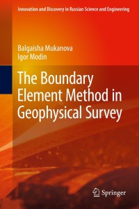 Omslagafbeelding: The Boundary Element Method in Geophysical Survey 9783319729077