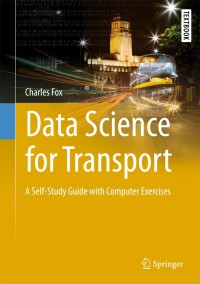 Cover image: Data Science for Transport 9783319729527