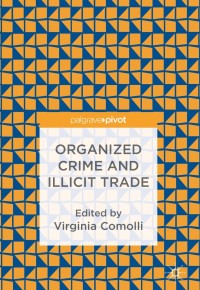 Imagen de portada: Organized Crime and Illicit Trade 9783319729671