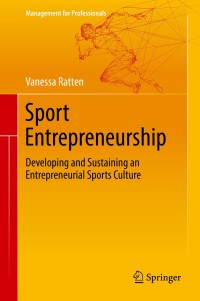 Imagen de portada: Sport Entrepreneurship 9783319730097
