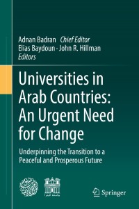 Omslagafbeelding: Universities in Arab Countries: An Urgent Need for Change 9783319731100