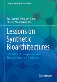 Titelbild: Lessons on Synthetic Bioarchitectures 9783319731223