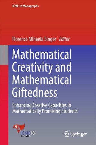 Cover image: Mathematical Creativity and Mathematical Giftedness 9783319731551