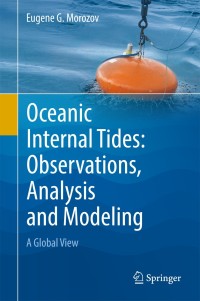 Imagen de portada: Oceanic Internal Tides: Observations, Analysis and Modeling 9783319731582