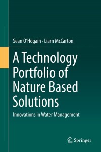 Omslagafbeelding: A Technology Portfolio of Nature Based Solutions 9783319732800