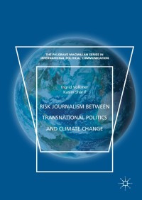 Omslagafbeelding: Risk Journalism between Transnational Politics and Climate Change 9783319733074