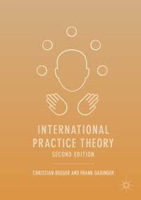 Imagen de portada: International Practice Theory 2nd edition 9783319733494