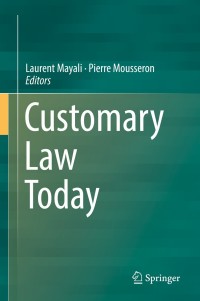 Cover image: Customary Law Today 9783319733616