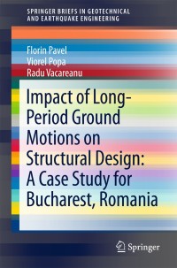 Cover image: Impact of Long-Period Ground Motions on Structural Design: A Case Study for Bucharest, Romania 9783319734019