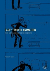 صورة الغلاف: Early British Animation 9783319734286