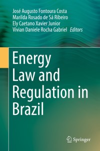 Titelbild: Energy Law and Regulation in Brazil 9783319734552