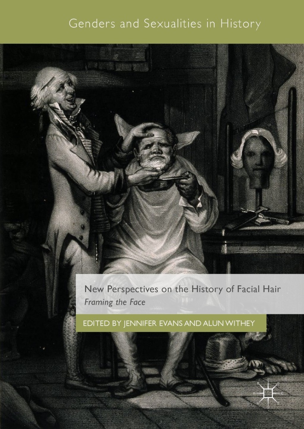 New Perspectives on the History of Facial Hair Framing the Face