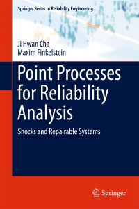 Immagine di copertina: Point Processes for Reliability Analysis 9783319735399