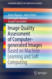 Cover image: Image Quality Assessment of Computer-generated Images 9783319735429
