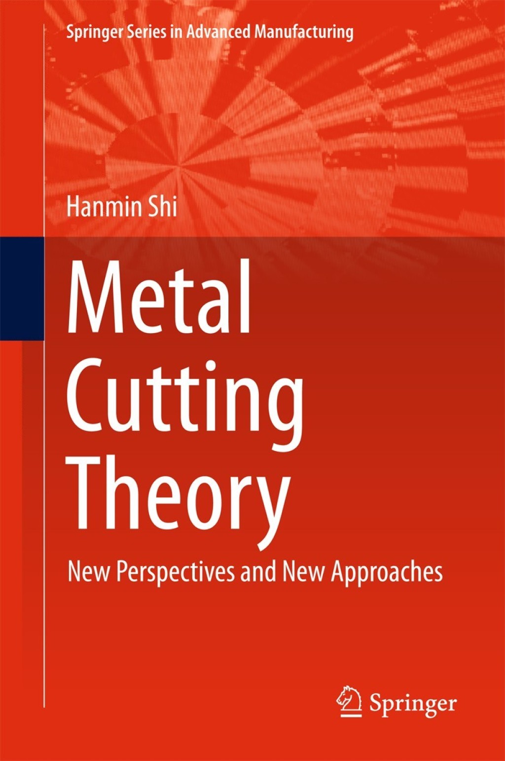 Metal Cutting Theory New Perspectives and New Approaches