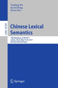表紙画像: Chinese Lexical Semantics 9783319735726